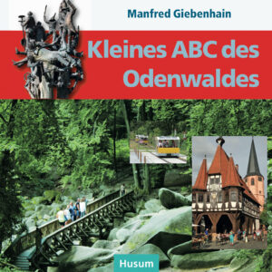 Kleines ABC des Odenwaldes