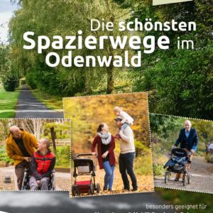 Die schönsten Spazierwege im Odenwald – Band 2: Westlicher Odenwald