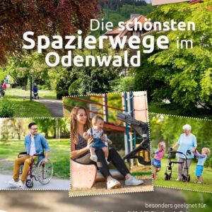 Die schönsten Spazierwege im Odenwald – Band 4: Südlicher Odenwald